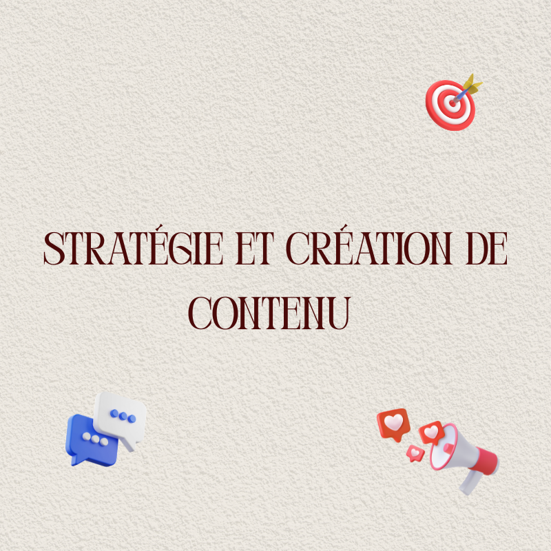 Stratégie & Création de Contenu
